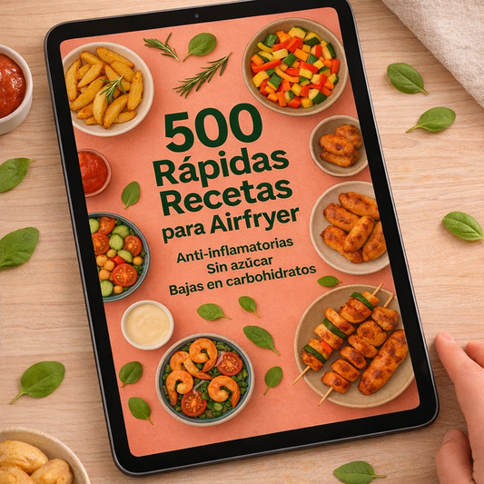 500 recetas rápidas para Airfyer 🥜🥑+ 9 BONOS EXCLUSIVOS 🎁